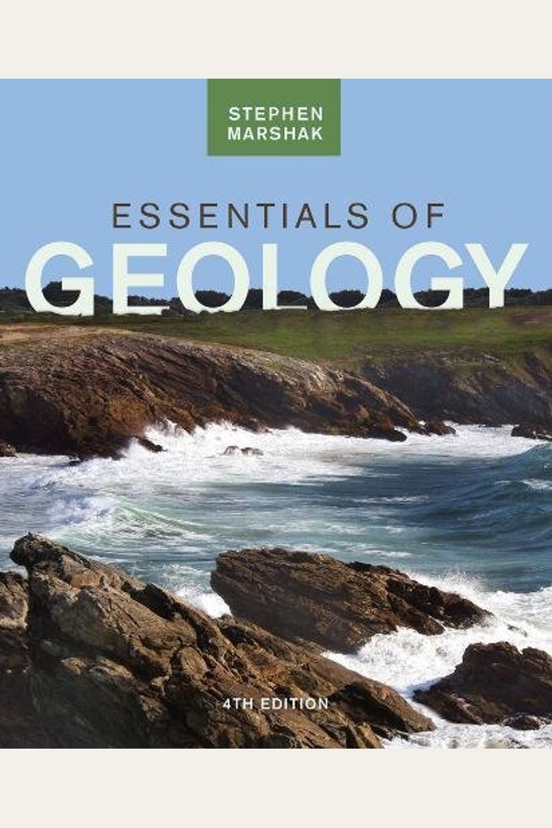 Buy essentials of geology with access code book by stephen marshak