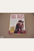 Tall Tales: The Glory Years Of The Nba, In The Words Of The Men Who Played, Coached, And Built..