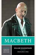 Macbeth: A Norton Critical Edition