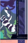 The Norton Anthology Of World Literature, Vol. F: The Twentieth Century, 2nd Edition
