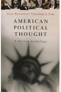 American Political Thought: A Norton Anthology