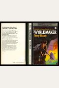 Wyrldmaker: A Heroic Romance