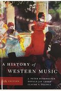 A History Of Western Music [With Access Code]