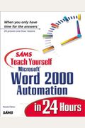 Teach Yourself Word 2000 Automation In 24 Hours