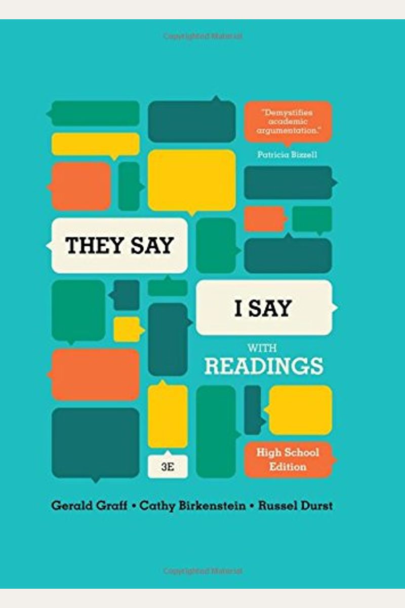 They Say / I Say: The Moves That Matter In Academic Writing, With Readings