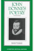 John Donne's Poetry (Norton Critical Editions)