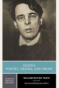 Yeats's Poetry, Drama, And Prose