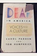Deaf In America: Voices From A Culture,