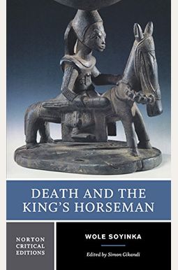 Death And The King's Horseman Death And The King's Horseman