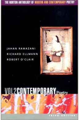 The Norton Anthology Of Modern And Contemporary Poetry