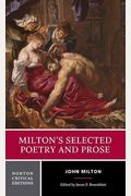 Milton's Selected Poetry And Prose: A Norton Critical Edition