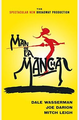 Man Of La Mancha Man Of La Mancha