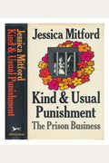 Kind and Usual Punishment: The Prison Business