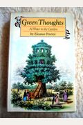 Green Thoughts: A Writer In The Garden (Modern Library Gardening)