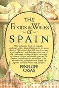 The Foods And Wines Of Spain: A Cookbook