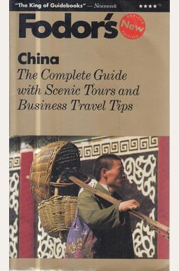 China: The Complete Guide with Scenic Tours and Business Travel Tips (Gold Guides) China: The Complete Guide with Scenic Tours and Business Travel Tips (Gold Guides)
