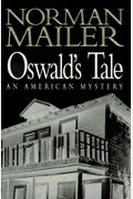 Oswald's Tale: An American Mystery