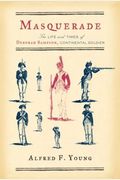 Masquerade: The Life And Times Of Deborah Sampson, Continental Soldier