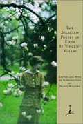 The Selected Poetry Of Edna St. Vincent Millay (Modern Library)
