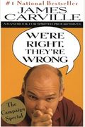 We're Right, They're Wrong: A Handbook for Spirited Progressives