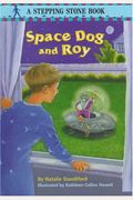 Space Dog And Roy