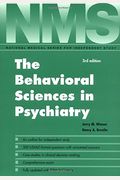 Nms The Behavioral Sciences In Psychiatry