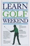 Learn Golf In A Weekend (Learn In A Weekend)