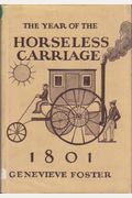 Year Of The Horseless Carriage: 1801