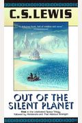 Out of the Silent Planet (Space Trilogy, Book 1)