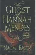 The Ghost Of Hannah Mendes