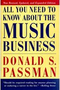All You Need To Know About The Music Business: 10th Edition