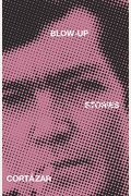 Blow-Up: And Other Stories