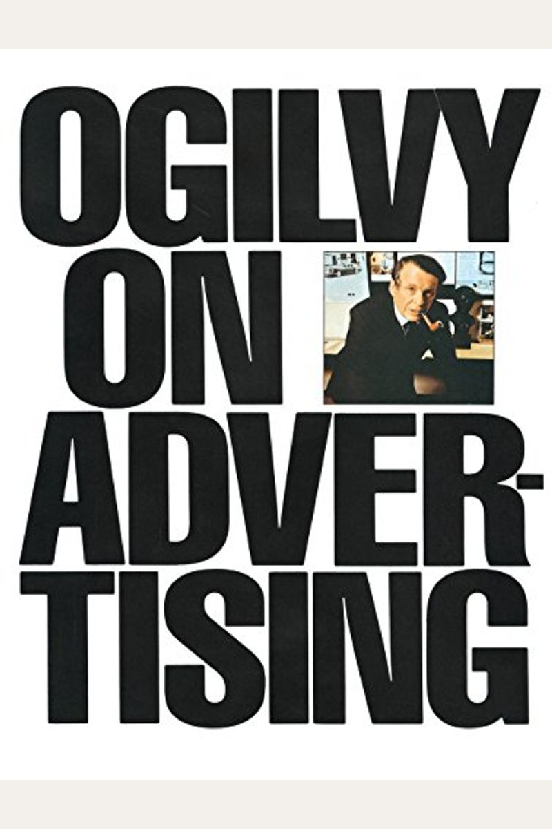 Ogilvy On Advertising