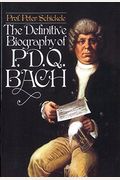 Definitive Biography of P.D.Q. Bach