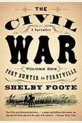 The Civil War: A Narrative, Vol. 1: Fort Sumter To Perryville