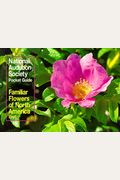National Audubon Society Pocket Guide to Familiar Flowers: East