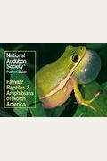 National Audubon Society Pocket Guide to Familiar Reptiles and Amphibians