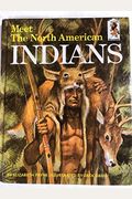 Meet North Amer Indians