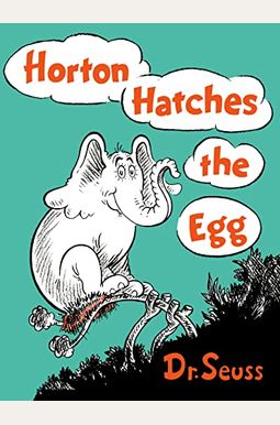 Horton Hatches The Egg Horton Hatches The Egg
