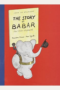 The Story Of Babar The Story Of Babar