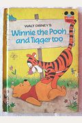 Winnie The Pooh And Tigger Too (Disney's Wonderful World Of Reading)