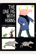 The One Pig With Horns
