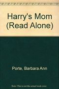 Harry's Mom (Read Alone)