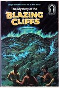 The Three Investigators In The Mystery Of The Blazing Cliffs