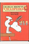 Charlie Brown's 'Cyclopedia: Super Questions And Answers And Amazing Facts, Vol. 1: Featuring Your Body