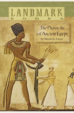 The Pharaohs Of Ancient Egypt The Pharaohs Of Ancient Egypt