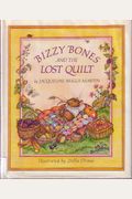 Bizzy Bones And The Lost Quilt