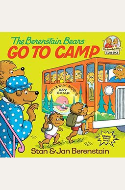 The Berenstain Bears Go To Camp The Berenstain Bears Go To Camp