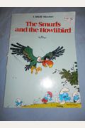 The Smurfs #6: The Smurfs And The Howlibird