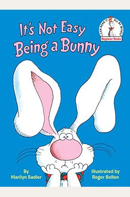It's Not Easy Being A Bunny It's Not Easy Being A Bunny